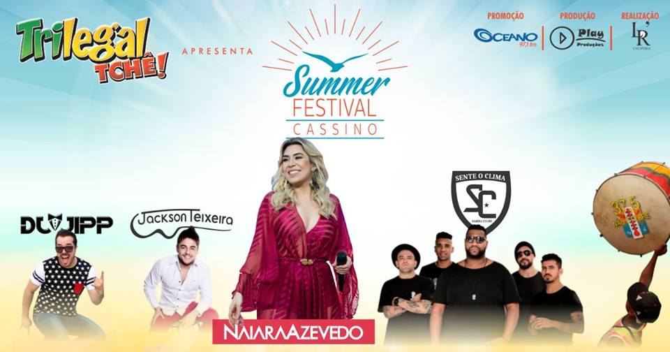 Summer Festival Cassino com Naiara Azevedo