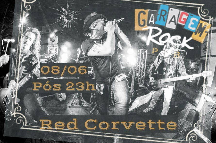 RED CORVETTE - Garagem Rock Pub