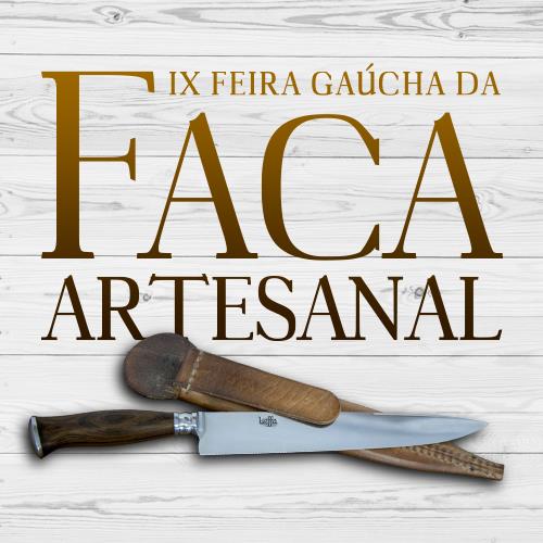 IX Feira Gaúcha da Faca Artesanal