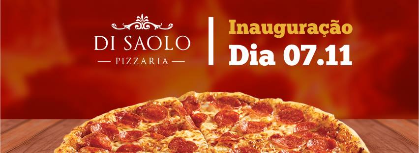 Inauguração Pizzaria Di Saolo
